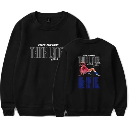 Tate McRae Think Later World Tour Sweatshirt #1