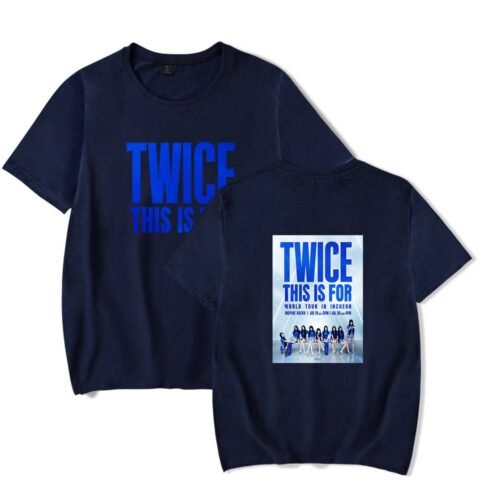 Twice This Is For T-Shirt #1