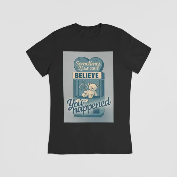 Ariana Grande "Sometimes i just can't believe you happened" T-Shirt - Image 3
