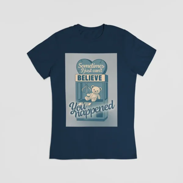 Ariana Grande "Sometimes i just can't believe you happened" T-Shirt