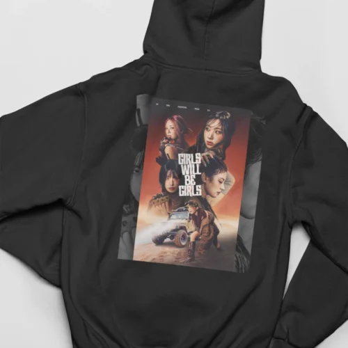 Itzy Girls will be Girls Hoodie #4