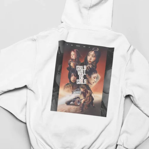 Itzy Girls will be Girls Hoodie #4
