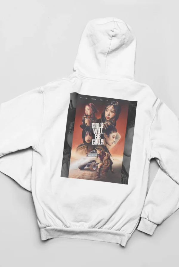Itzy Girls will be Girls Hoodie #4