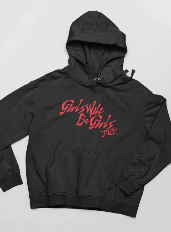 Itzy Girls will be Girls Hoodie #3 - Image 4