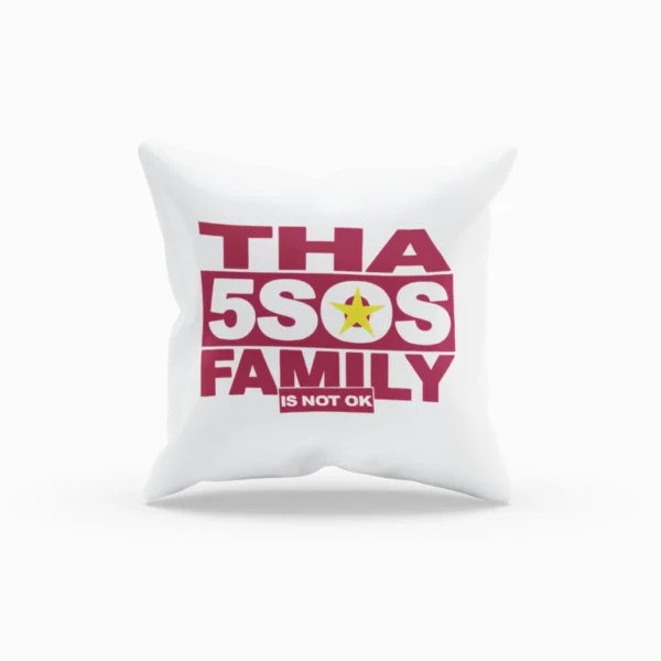 5SOS ""Tha 5sos Family is not ok" Pillowcase