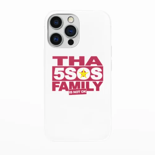 5SOS “”Tha 5sos Family is not ok” Phone Case