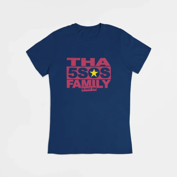 5SOS "Tha 5sos Family is not ok" T-Shirt - Image 4