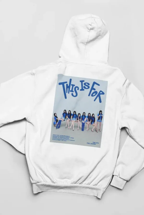 Twice This is for Hoodie #6 - Image 3