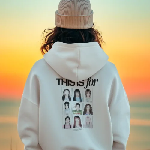 Twice This is for Hoodie #8