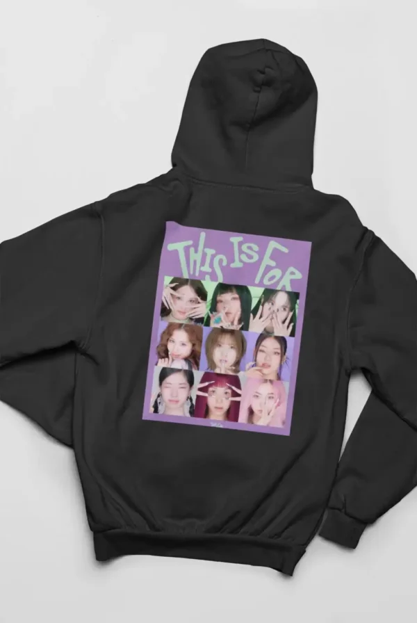 Twice This is for Hoodie #7 - Image 3