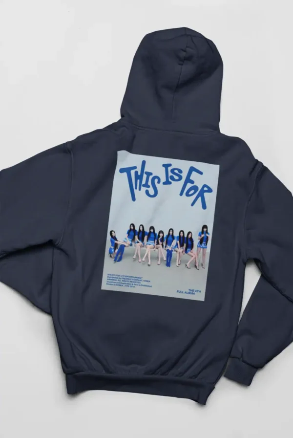 Twice This is for Hoodie #6 - Image 2