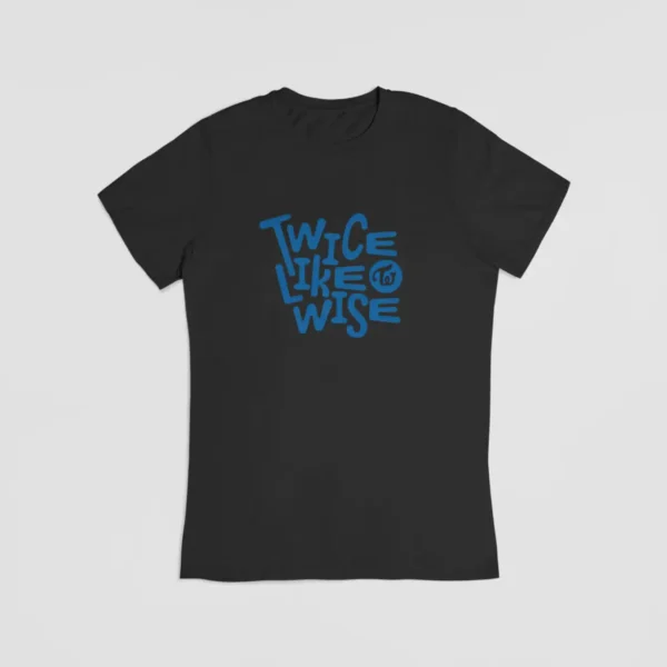 Twice This is for T-Shirt #8 - Image 3