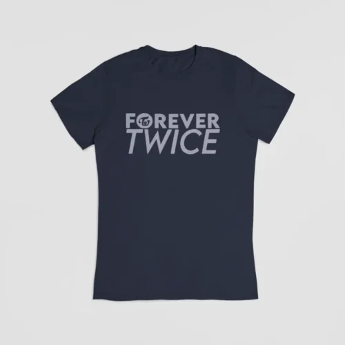 Forever Twice T-Shirt #10