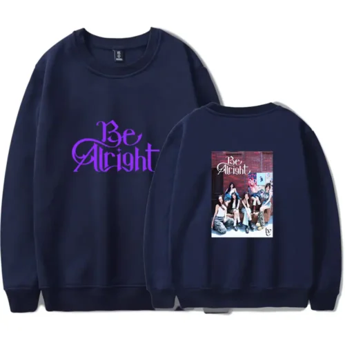 IVE Be Alright Sweatshirt #4